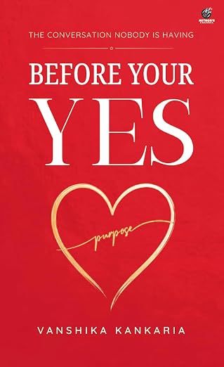 Before Your Yes: The Conversation Nobody Is Having
